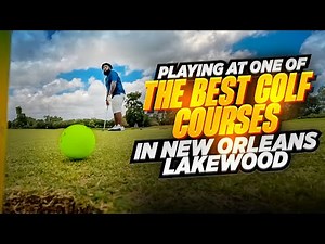 I Played At New Orleans TOP Golf Destination | Lakewood Golf Club