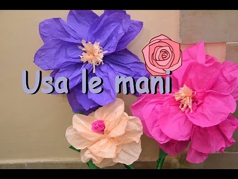 Tutorial Fiori di carta giganti / Giant paper flowers