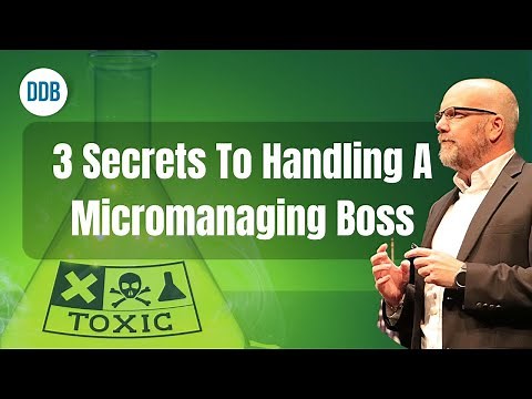 3 Secrets To Dealing With A Micromanager Boss
