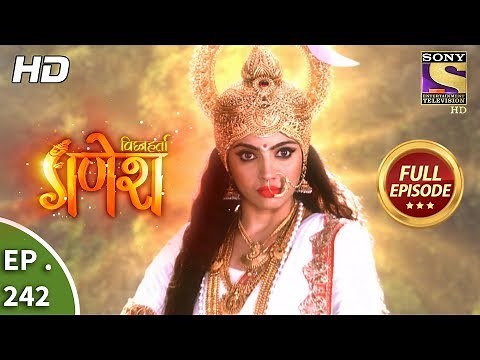 Vighnaharta Ganesh - Ep 242 - Full Episode - 25th July, 2018