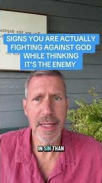 SIGNS YOU ARE ACTUALLY FIGHTING AGAINST GOD WHILE THINKING IT’S THE ENEMY