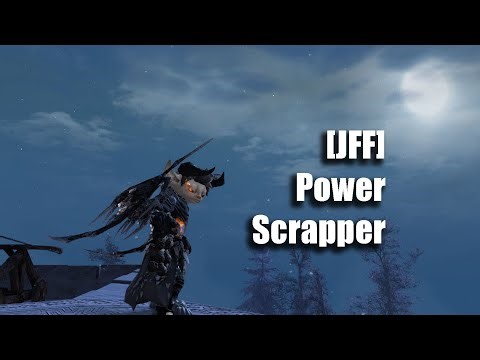 [JFF] Power Scrapper - Gw2 WvW