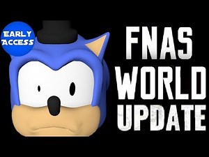 Fnas World (early access) new update