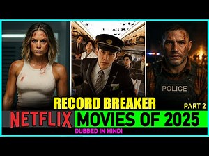 I Watched 10 Record Breaking Netflix Movies of 2025 And Here's What Happened