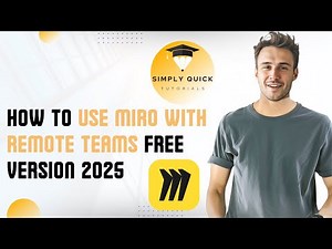 How to Use Miro with Remote Teams (Free Version 2025)