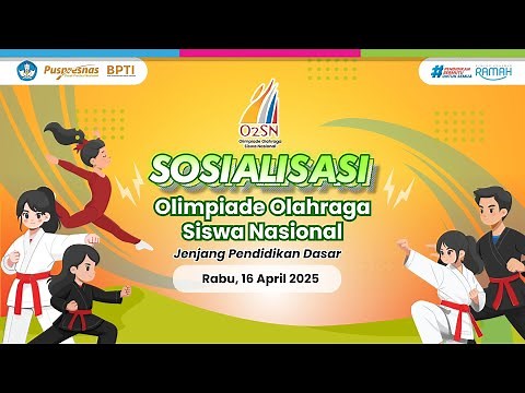 Sosialisasi Olimpiade Olahraga Siswa Nasional (O2SN) Jenjang Pendidikan Dasar Tahun 2025