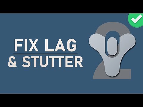 Destiny 2 - How to Fix Network Lag, Stutter & Packet Loss