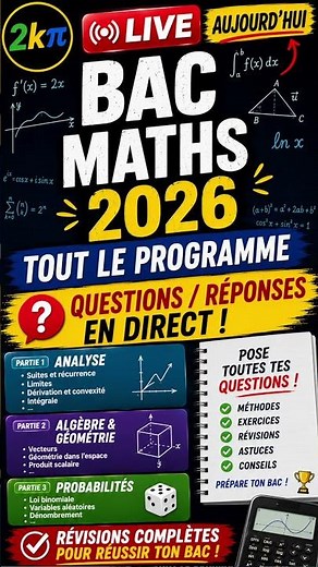 🔴 Prépare ton BAC Maths 2026 : Questions / Réponses en Direct
