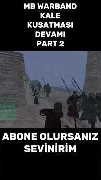 Kale Kusatması Devamı CHALLANGE - Mount & Blade: Warband #shorts #short