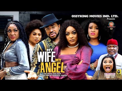 MY WIFE MY ANGEL SEASON 13&14(NEW HIT MOVIE} - LIZZYGOLD|MARY IGWE|UGEZU|2022 LATEST NIGERIAN MOVIE