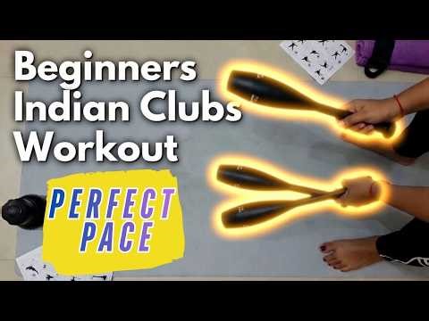 Indian Clubs Workout for Beginner - Follow Along