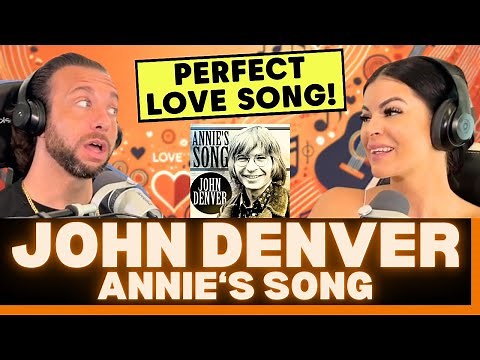 AMAZING! HE'S A MASTER OF SONG WRITING! First Time Hearing John Denver - Annie's Song Reaction!