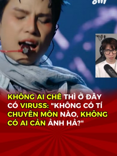Viruss reaction Neko Lê: nhận xét về đam mê và khả năng biểu diễn