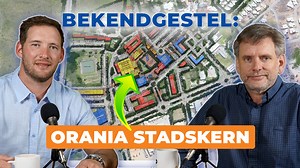 Orania Stadskern: Planne nou bekend | Orania