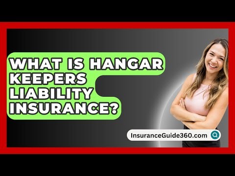 What Is Hangar Keepers Liability Insurance? - InsuranceGuide360.com