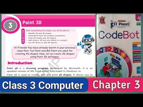 Ch-3 Paint 3D | Class 3 Computer | Reading and Explanation #aps #codebot #itplanet #computer