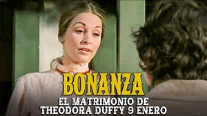 23K views · 522 reactions | Bonanza | El Matrimonio De Theodora Duffy 9 Enero #películasdevaqueros #bonanza #escenasdepelículaslegendarias | Películas de Vaqueros - Western Movies | Facebook