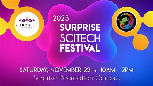 🚀 Get ready for the 2025 Surprise SciTech Festival – a high-energy, hands-on celebration of all things STEAM (science, technology, engineering, art, and math)! 📆 Saturday, November 22 ⏰ 10 a.m. - 2 p.m. 📍 Surprise Recreation Campus (15960 N. Bullard Ave.) More info at surpriseaz.gov/SciTech | City of Surprise Government