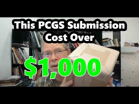 It Cost Me over $1,000 To Have These Coins Graded By PCGS