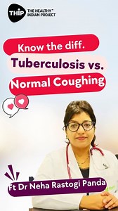 Spot the Difference: Tuberculosis vs. Normal Coughing  Tuberculosis (TB): Persistent cough for more than 2-3 weeks Chest pain, fatigue, weight loss, fever, night sweats Requires medical attention Normal Coughing: Occasional, short-lived No severe symptoms like fever or weight loss  Stay aware, stay healthy! Early detection is key! #Tuberculosis #coughing #StayHealthy #PreventTB #HealthTips #KnowTheSigns #HealthyLifestyle #medicalawareness | The Healthy Indian Project | Facebook