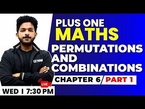 Plus One Maths | Permutations and Combinations Part 1 | Chapter 6 | Exam Winner