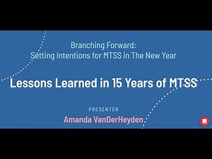 Lessons Learned in 15 years of MTSS, a Keynote by Amanda VanDerHeyden