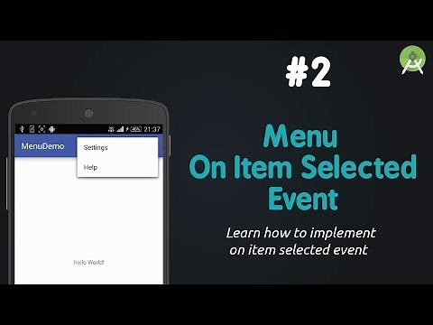 Menu on Item Selected Event Listener - Tutorial | Android Studio