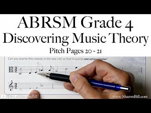 ABRSM Discovering Music Theory Grade 4 Pitch Pages 20-21 with Sharon Bill