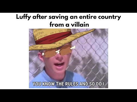 Luffy Memes Part 4