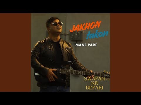 jakhon takon mane pare