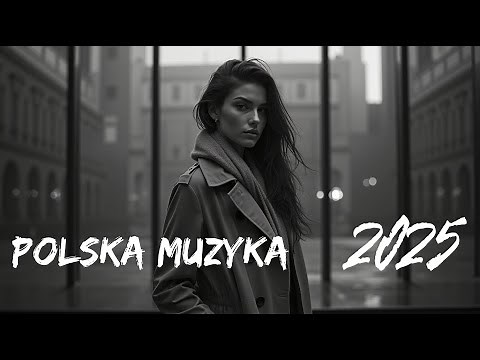 Hity Polski 2025 | Najpopularniejsze Piosenki Roku