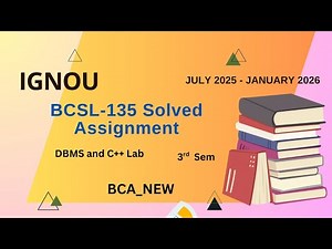 BCSL-135 Solved Assignment July-25/Jan-26 | BCA_NEW (3rd Sem)| IGNOU Assignment Solutions(2025-2026)