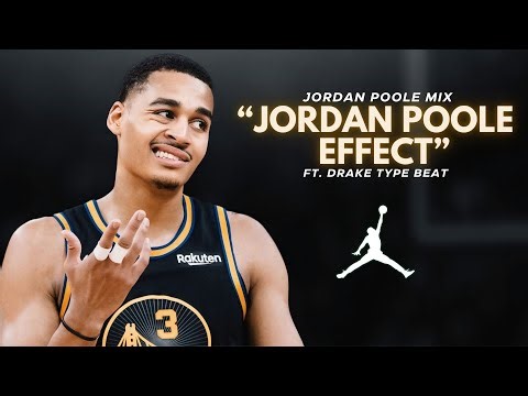 2025 Jordan Poole Effect MIX