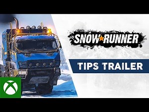 SnowRunner - Tips Trailer