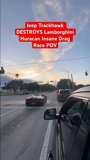 Jee Trackhawk DESTROYS Lamborghini Huracan Insane Drag Race POV #jeep #trackhawk