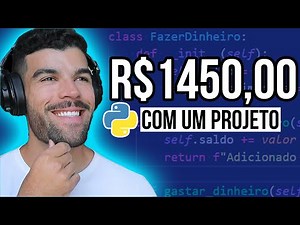 Projeto Python Freelancer de R$1450,00 do ZERO! [Como Fazer]