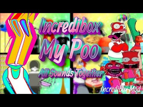 Incredibox Scratch Mod | My Poo | All Sounds Together