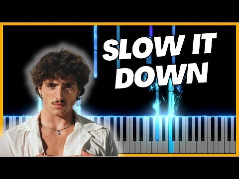 Slow It Down Benson Boone Piano Tutorial and Sheet Music