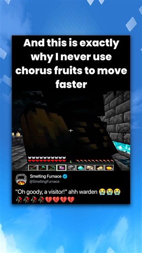 And this is exactly why I never use chorus fruits to move faster