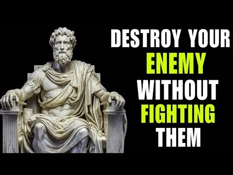 13 Stoic Ways to Defeat Your Enemy Without Fighting Stoicism