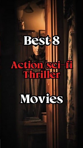 Best 8 Action Sci-fi Thriller Movies #movie