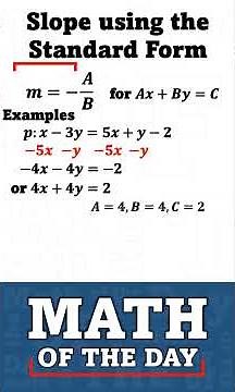 Slope using the Standard Form [Math of the Day] #mathoftheday