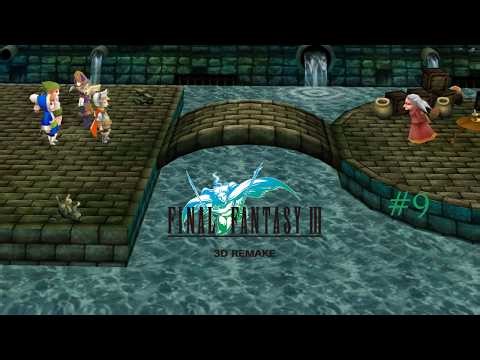 Sewers and Gold | Final Fantasy III 3D Remake Episode 9