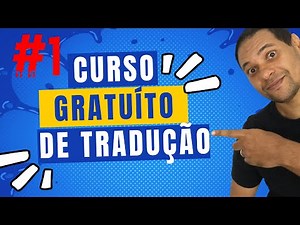 Lesson #1 Translation Course | How to Translate from English to Portuguese and Portuguese to English