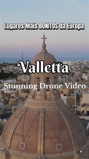 Valletta vídeo feito por drone 🇲🇹 Um dos lugares mais bonitos da Europa!
