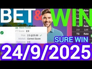 Correct Score Tips & Predictions Today 24/09/2025 | Expert Football Bets & Sure Wins
