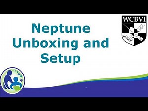 Neptune Unboxing and Setup
