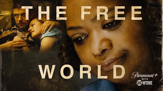 The Free World - Watch Full Movie on Paramount Plus