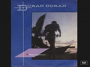 [和訳] SAVE A PRAYER（LIVE） DURAN DURAN デュラン デュラン Lyrics