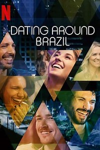 Dating Around: Brazil (2020) - TV Show